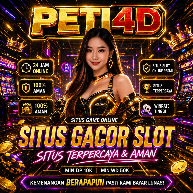 PETI4D : Akses Link Login & Daftar Akun Premium Yang Mudah Maxwin Server Thailand